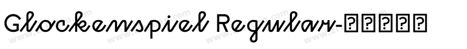 Glockenspiel Regular字体转换